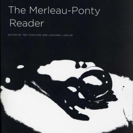 The MerleauPonty Reader