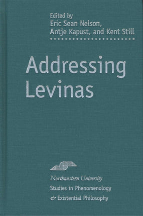 Addressing Levinas Studies in Phenomenology