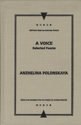 A Voice Selected Poems Writings From An Unbound