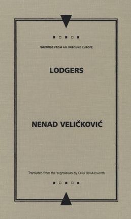 Lodgers Writings from an Unbound Europe