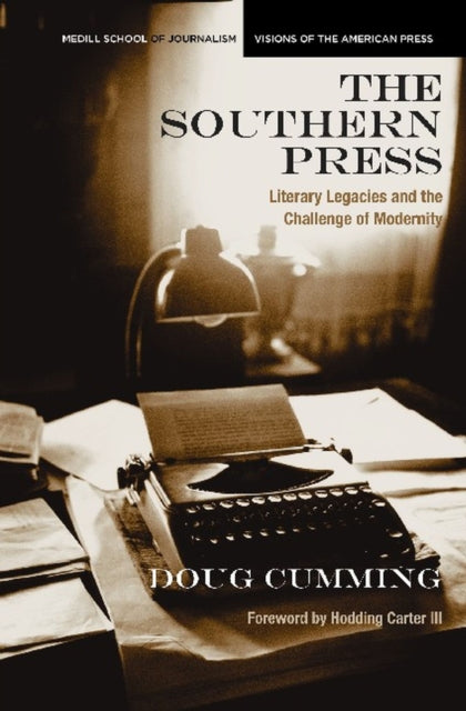 The Southern Press Literary Legacies and the