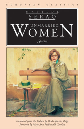 Unmarried Women European Classics Stories