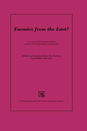 Enemies from the East V S Soloviev on Paganism