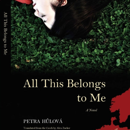 All This Belongs to Me A Novel Writings from an