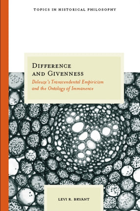 Difference and Givenness Deleuzes Transcendental