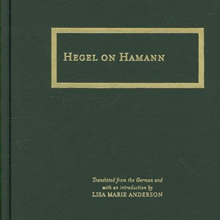 Hegel on Hamann Topics in Historical Philosophy