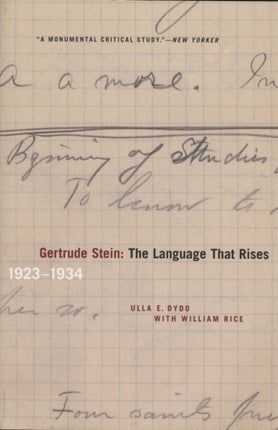 Gertrude Stein The Language That Rises  19231934
