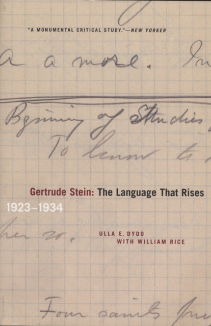 Gertrude Stein The Language That Rises  19231934