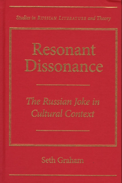 Resonant Dissonance The Russian Joke in Cultural