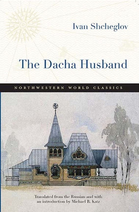 The Dacha Husband Northwestern World Classics His