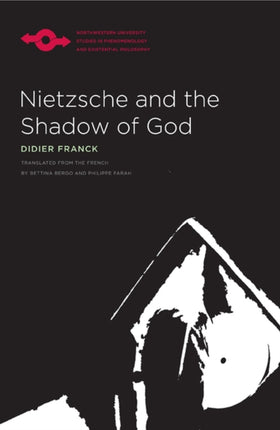 Nietzsche and the Shadow of God Studies in