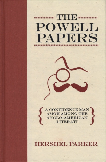 The Powell Papers A Confidence Man Amok Among the