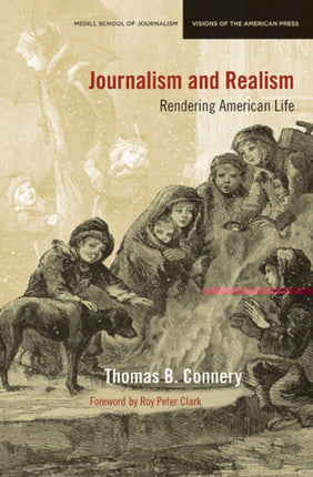 Journalism and Realism Rendering American Life
