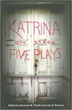 Katrina on Stage Five Plays