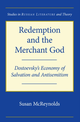 Redemption  the Merchant God Dostoevskys Economy