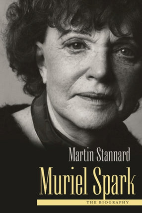 Muriel Spark The Biography