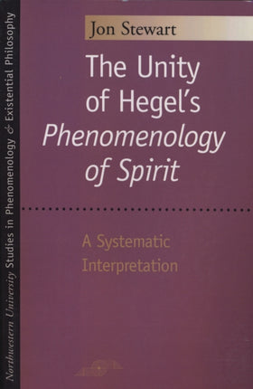 The Unity of Hegels Phenomenology of Spirit A