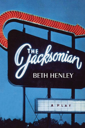 The Jacksonian A Play