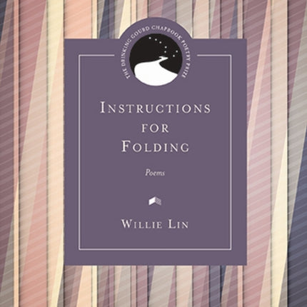 Instructions for Folding Poems Drinking Gourd