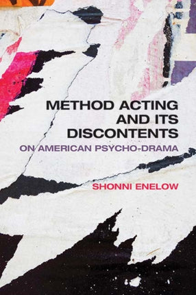 Method Acting and its Discontents On American