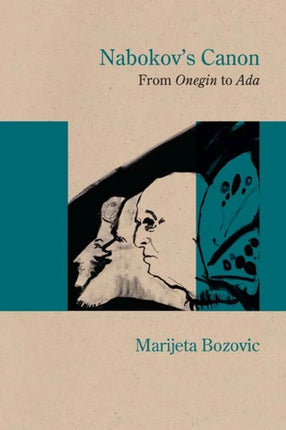 Nabokovs Canon From Onegin to Ada Studies in