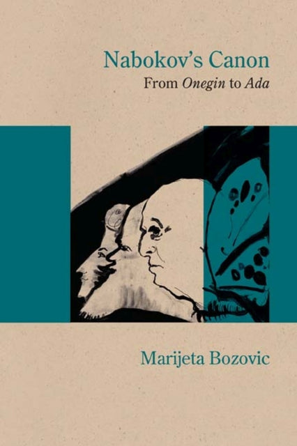 Nabokovs Canon From Onegin to Ada Studies in