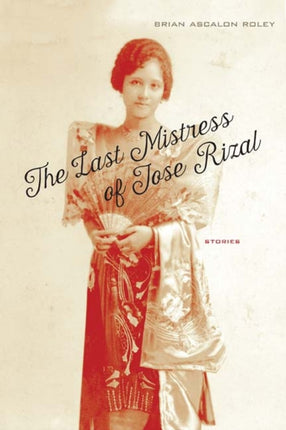 The Last Mistress of Jose Rizal Stories