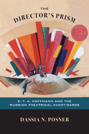The Directors Prism E T A Hoffmann and the