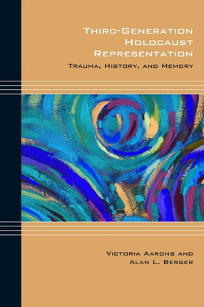 ThirdGeneration Holocaust Representation Trauma