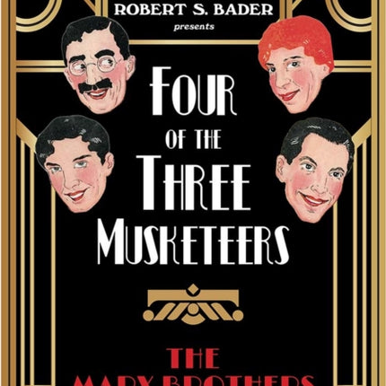 Four of the Three Musketeers The Marx Brothers on