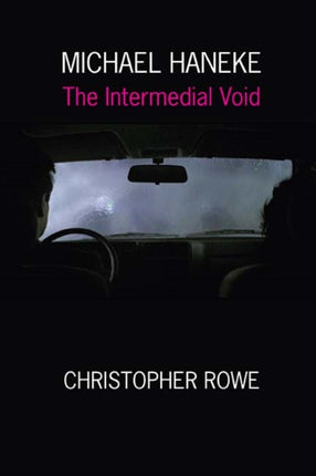 Michael Haneke The Intermedial Void