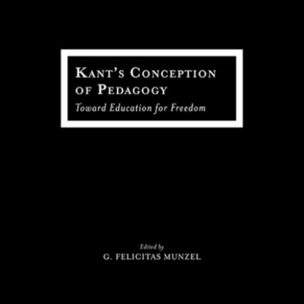 Kants Conception of Pedagogy
