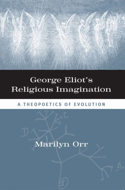 George Eliots Religious Imagination