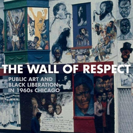 The Wall of Respect