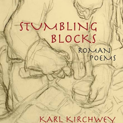 Stumbling Blocks Roman Poems