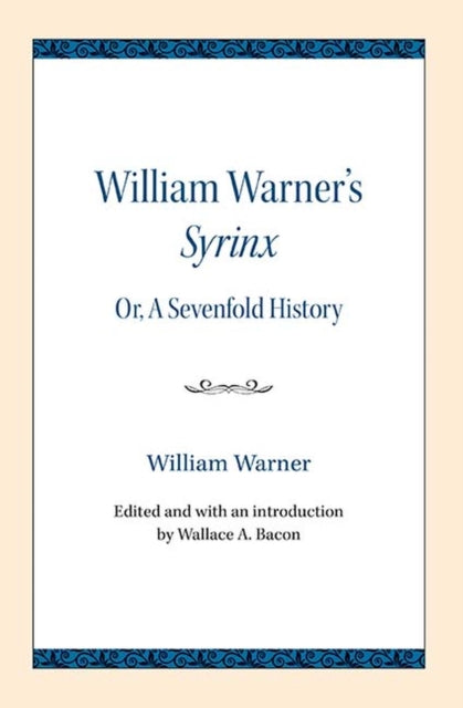 William Warner's Syrinx: or, A Sevenfold History