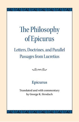 The Philosophy of Epicurus Letters Doctrines and