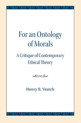 For an Ontology of Morals A Critique of