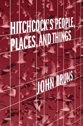 Hitchcocks People Places and Things