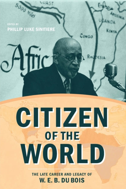 Citizen of the World The Late Career and Legacy