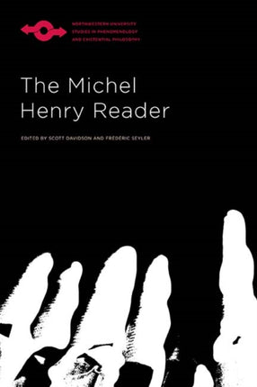 The Michel Henry Reader