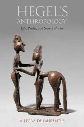 Hegels Anthropology