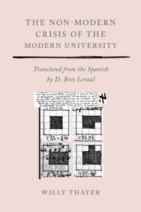 The NonModern Crisis of the Modern University