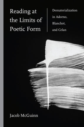 Reading at the Limits of Poetic Form