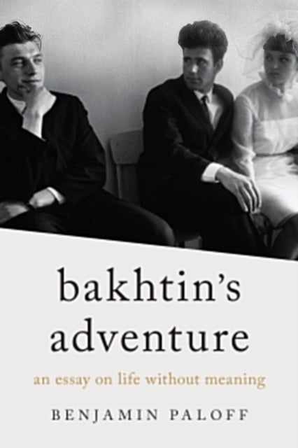 Bakhtins Adventure