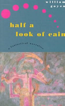Half a Look of Cain A Fantastical Narrative