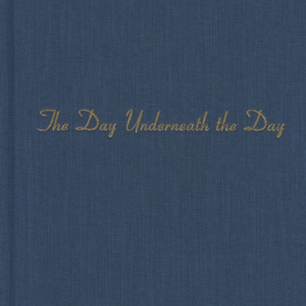 The Day Underneath the Day