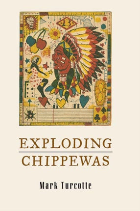 Exploding Chippewas Poems Triquarterly Books
