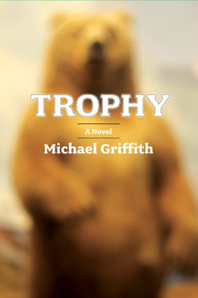 Trophy A Novel