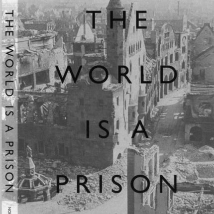 The World is a Prison